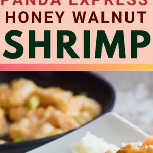 pin image with two photos of the panda express honey walnut shrimp served in the skillet and in a white bowl