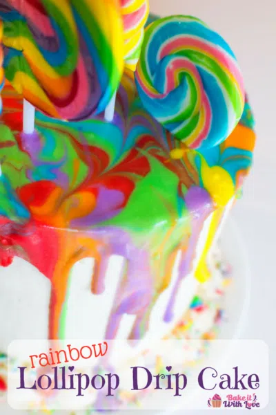 Rainbow Lollipop Drip Cake