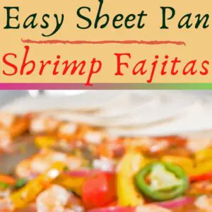 These sheet pan shrimp fajitas are an amazingly easy, tasty, and healthy dinner the whole family will love!