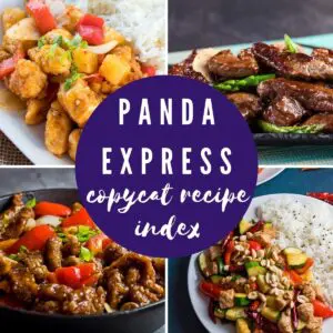 Collage of four panda express recipe images with a transparent brick red overlay for text title 'Panda Express copycat recipe index'