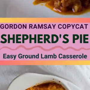 pin image with two images of Gordon Ramsay Shepherds Pie, one in the dish and one served on a white plate