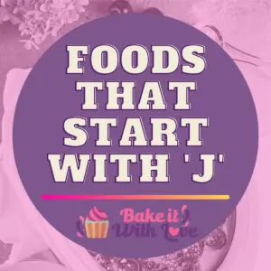 Foods That Start With J graphic with text overlay.