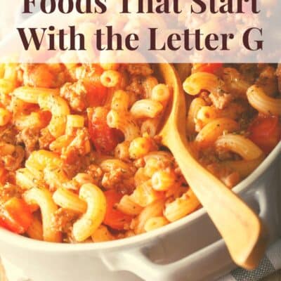 Pin image for foods that start with g showing Goulash image with text.