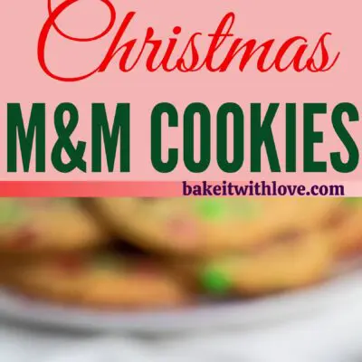 tall pin with two images of christmas m&m cookies with text divider.