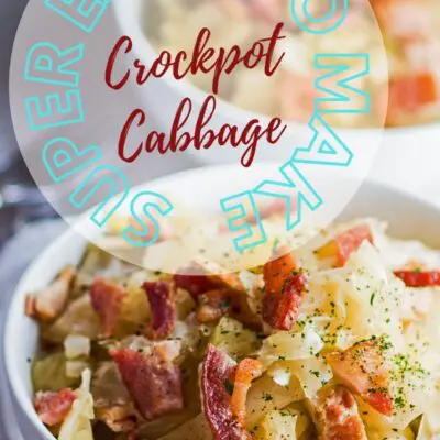 pin with angled overhead image of two bowls of the crockpot cabbage with text overlay.