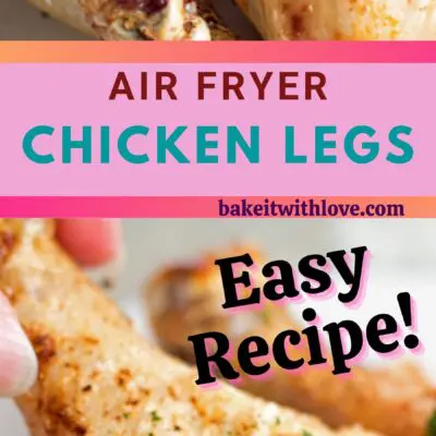 tall pin with 2 images of Air Fryer Chicken Legs and text divider.