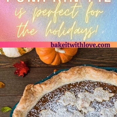 Tall pin with 2 images of the homemade pumpkin pie and text divider.