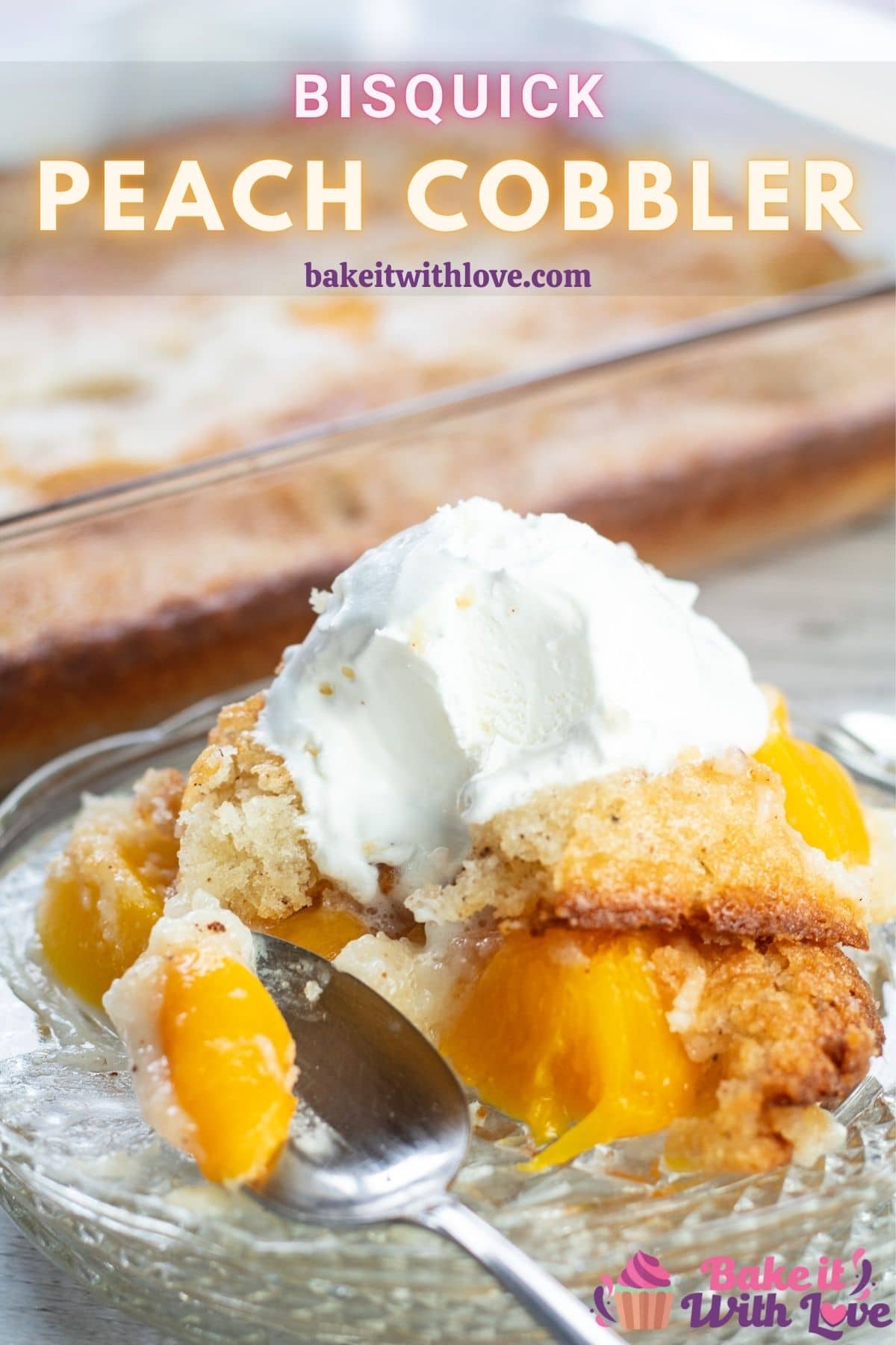 Bisquick Peach Cobbler | Bake It With Love