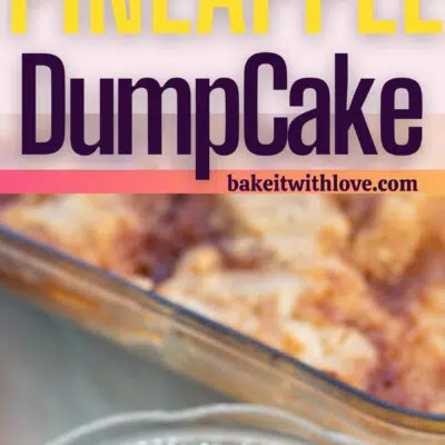 Pineapple dump cake pin with 2 images and text divider.