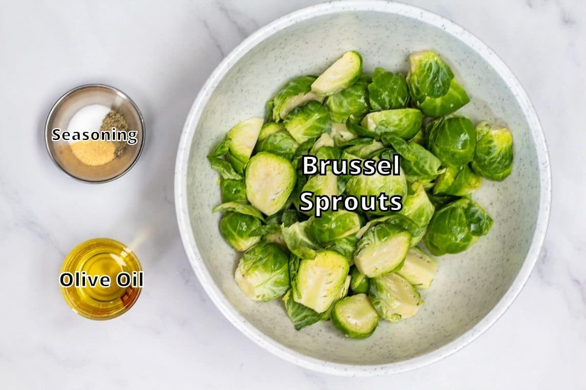 Air fryer brussel sprouts ingredients with labels.