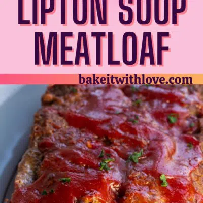 Lipton onion soup meatloaf pin with 2 images and text divider.