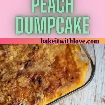 Pin image for peach dump cake, showing plated and in baking pan.