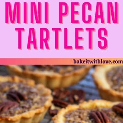 Pecan tartlets pin with 2 images and text divider.