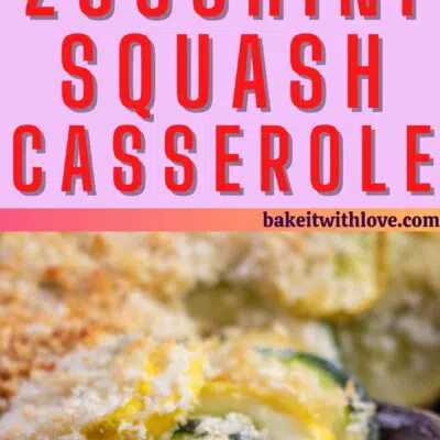 Zucchini squash casserole pin with 2 images and text divider.