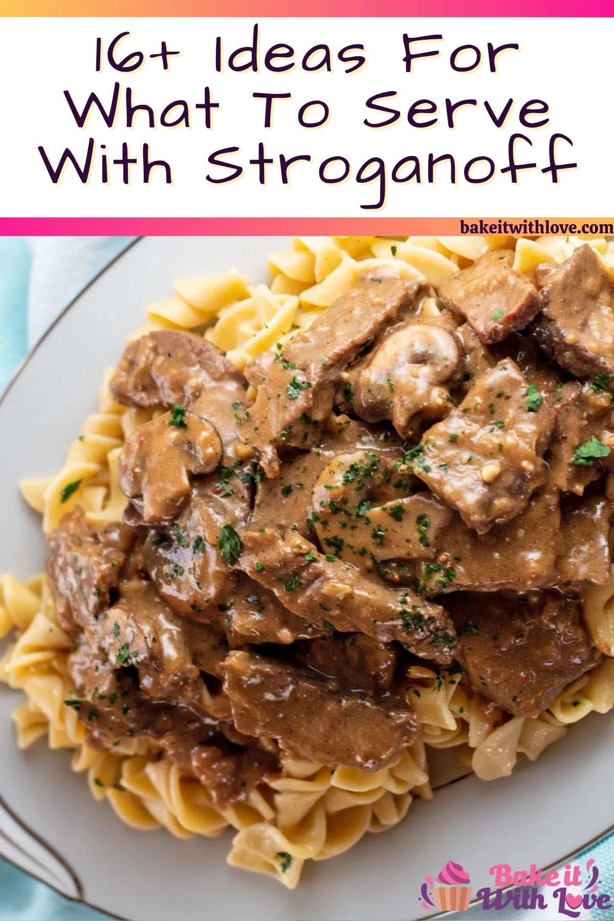 Pin image with text for what to serve with beef stroganoff.