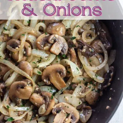 Sauteed mushrooms and onions pin with text header.