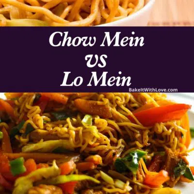 Chow Mein vs Lo Mein pin image with both noodles shown and text divider.