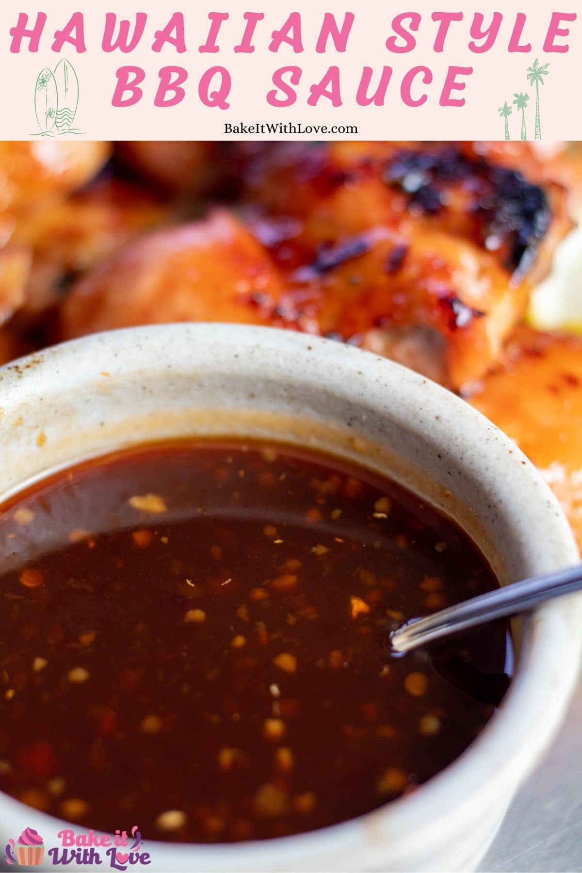 Hawaiian BBQ Sauce Huli Huli Sauce Bake It With Love   Hawaiian Bbq Sauce Pin 