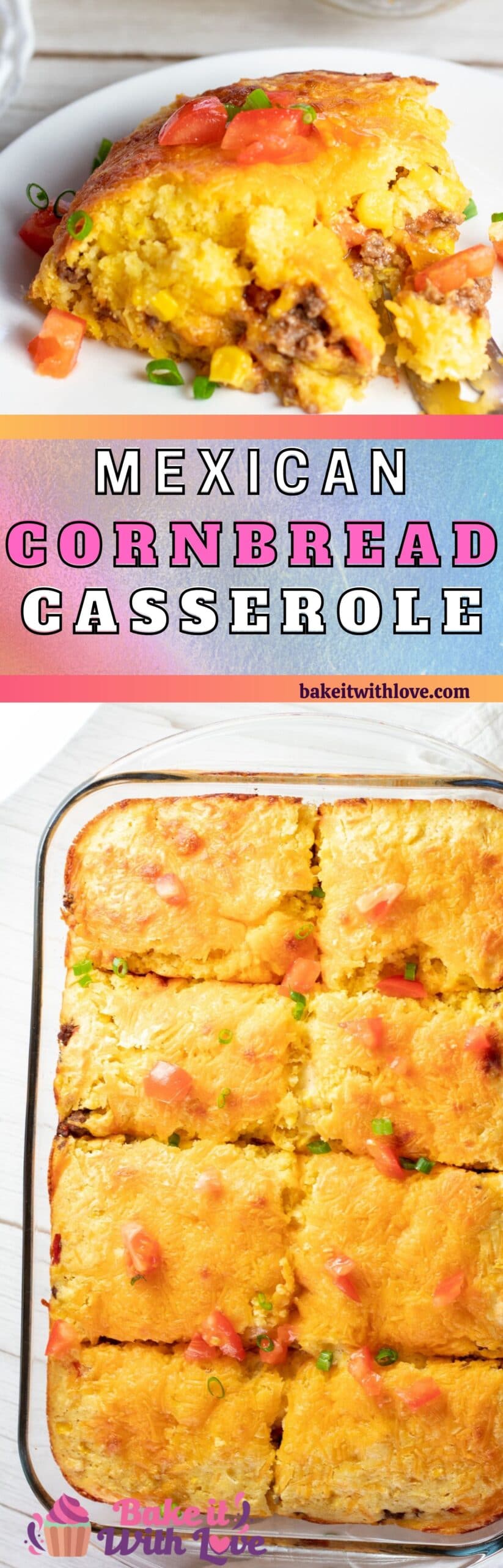 Jiffy Mexican Cornbread Casserole | Bake It With Love