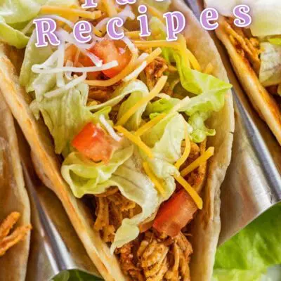 Best taco recipes pin with closeup on shredded chicken tacos with text overlay.