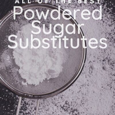 Best powdered sugar substitute pin with vignette and text overlay.