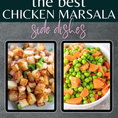What to serve with chicken marsala pin with text and two images.