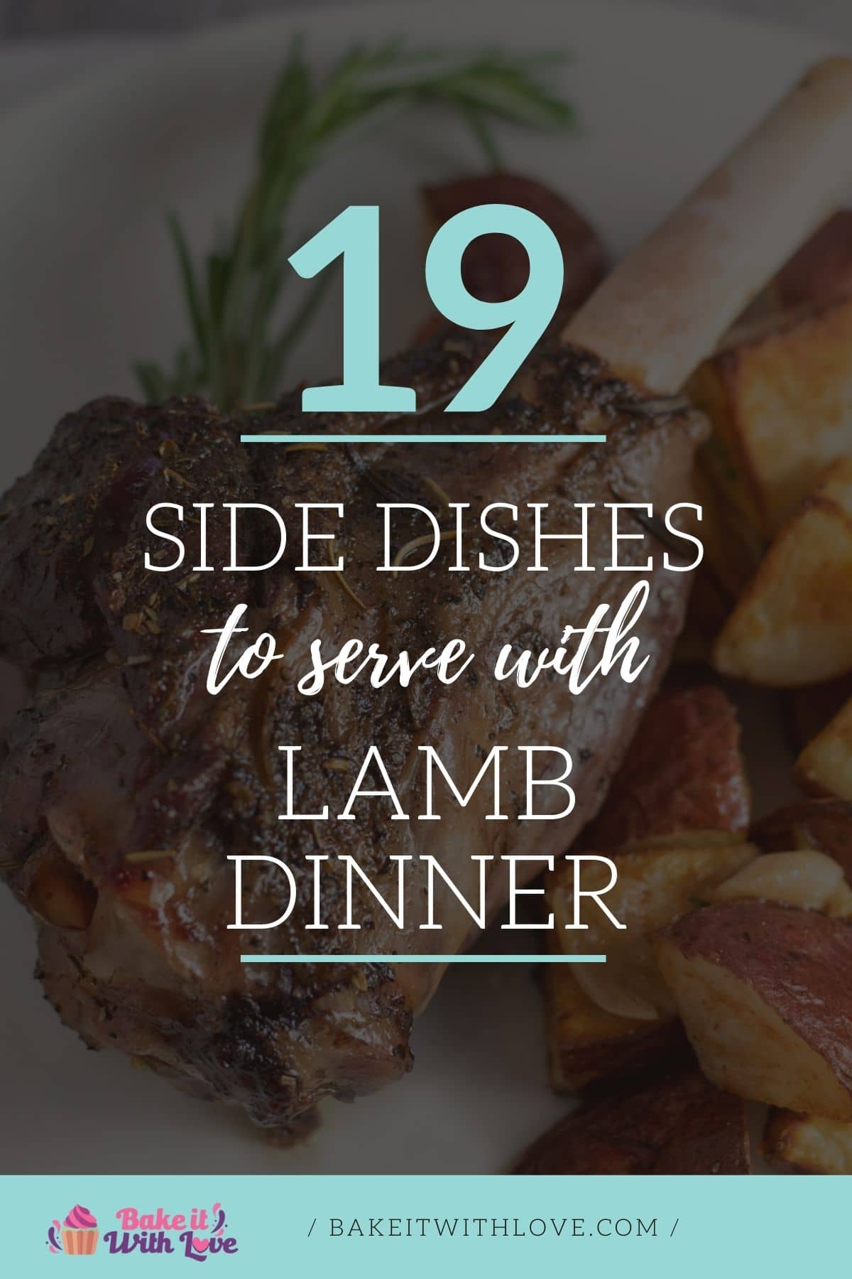 What To Serve With Lamb (19+ Amazingly Tasty Side Dishes To Eat!)