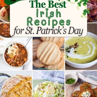 Irish recipes Pinterest pin with a collage of 9 tall images in the background showing traditional Irish soups, breads, dinners, and desserts with text overlayed.