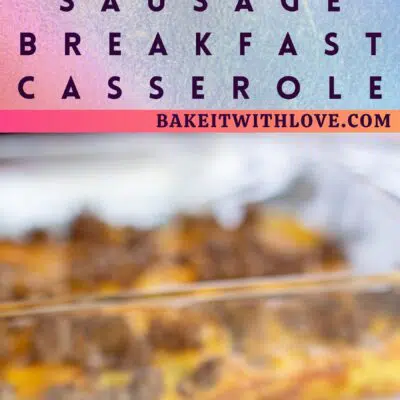 Pin image with text of sausage egg and cheese casserole.
