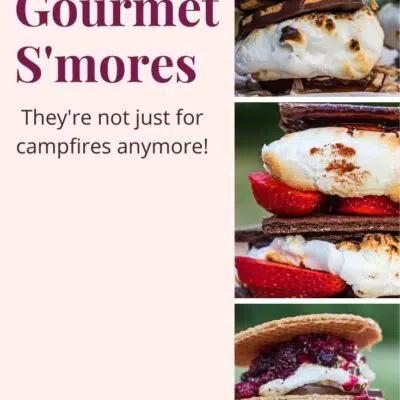 Gourmet S'mores pin with trio of images and text header.