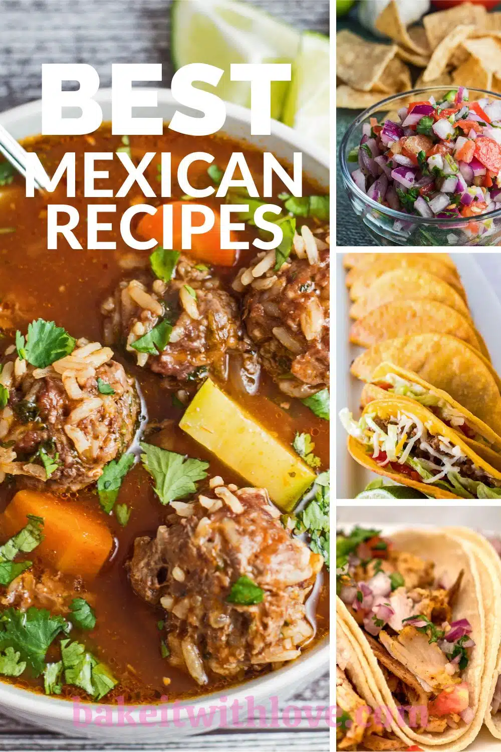 Best Mexican recipes collage pin with 4 featured recipe images.