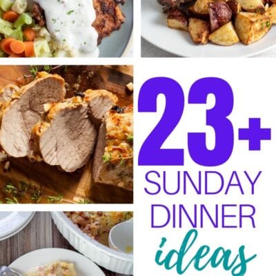 Best Sunday dinner ideas pin with collage of 4 featured recipes.