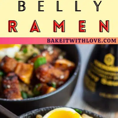 Pin image with text of a ramen bowl with pork belly.