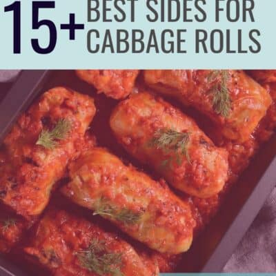What to serve with cabbage rolls pin with vignette and text heading.