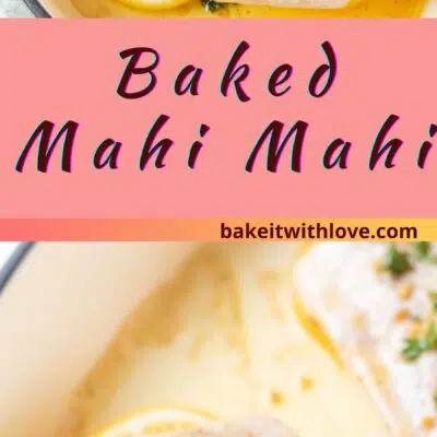 Pin image with text of baked mahi mahi in a white baking dish.