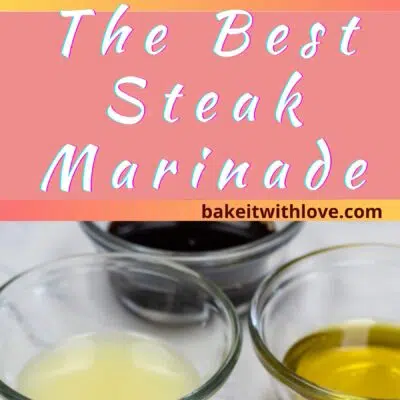 The best steak marinade recipe pin with 2 images and text divider.