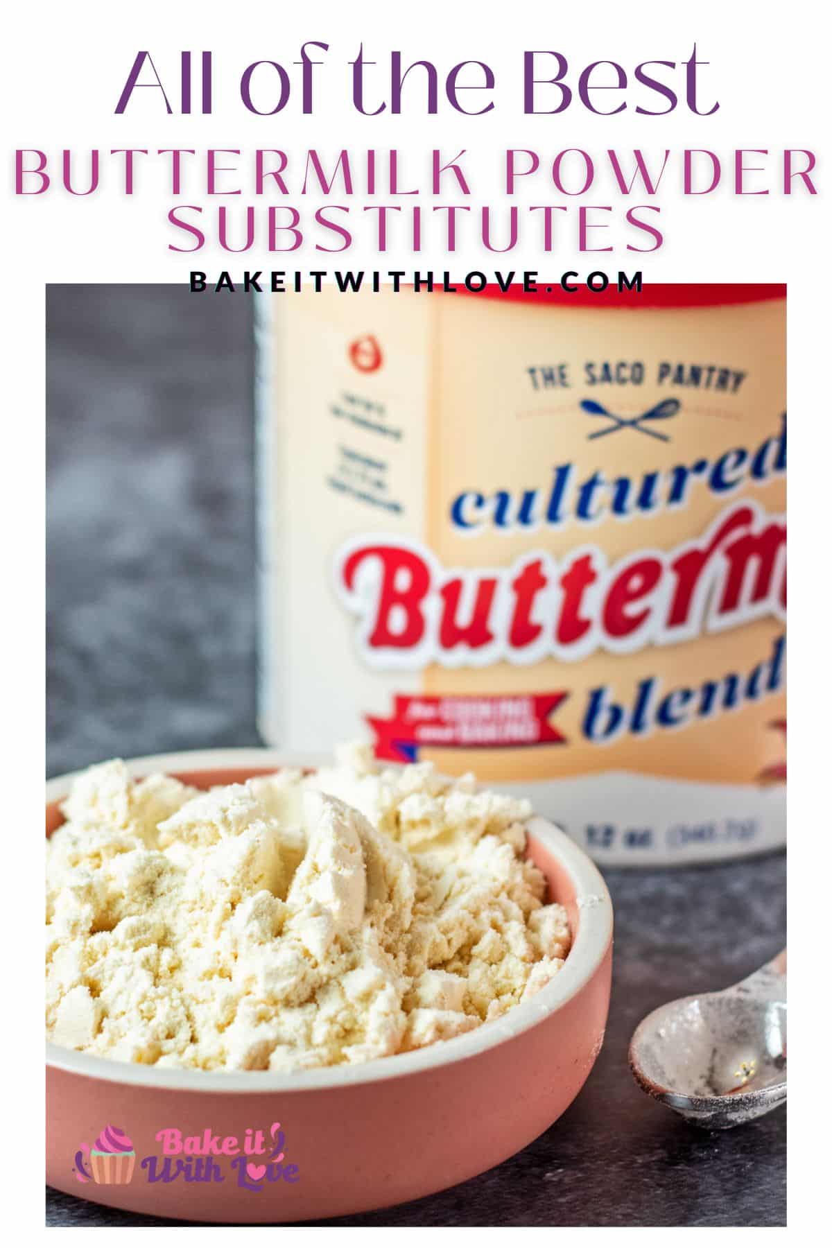 Best Buttermilk Powder Substitute 11+ Amazing Easy To Use Alternatives!