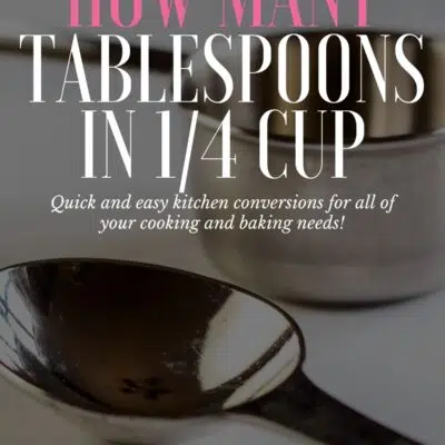 How many tablespoons in a ¼ cup pin with vignette and text title over side by side image of measuring containers.