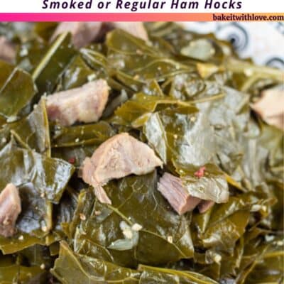 Pin image with text of collard greens with ham hocks in a serving bowl.