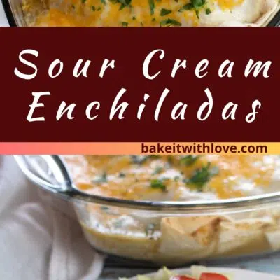 Pin image with text showing plate of sour cream enchiladas.