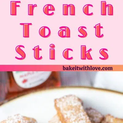 Pin image with text showing air fryer french toast sticks on a plate with maple syrup.