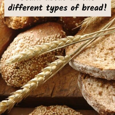 Pin image with text showing different kinds of bread.