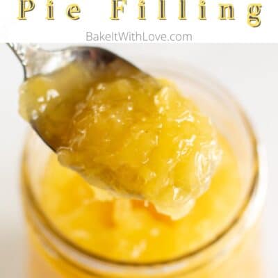 Pin image with text of pineapple pie filling in a glass jar with a spoonful of filling.