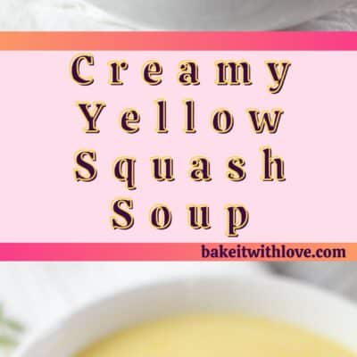 Pin image with text of creamy yellow squash soup in a white bowl.