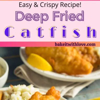 Pin image with text of deep fried catfish on a plate with coleslaw and fries.