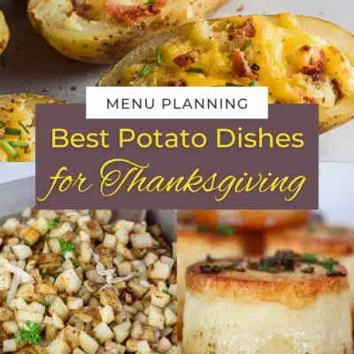 Best Thanksgiving potato recipes pin with a trio of recipes to make and text title box.