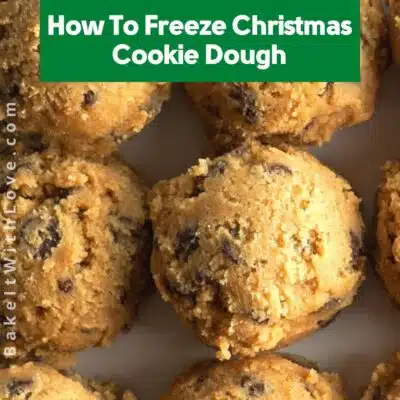 Freezing Christmas cookie dough pin with text header over image of cookie dough balls.