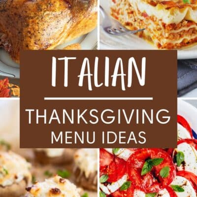 Pin collage image with text showing 4 different ideas for Italian Thanksgiving dinner.