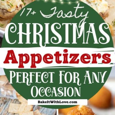 Best Christmas appetizer recipes pin featuring three great snack foods in a collage.