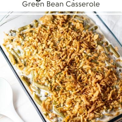 Pin image with text of Campbell's green bean casserole in a glass baking dish.